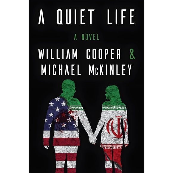 A Quiet Life by Cooper & McKinley | Hardcover | Cyber Political Thriller - Picture 1 of 3